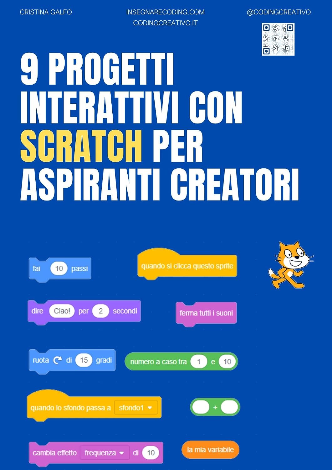Copertina di 9 Progetti Interattivi con Scratch per Aspiranti Creatori